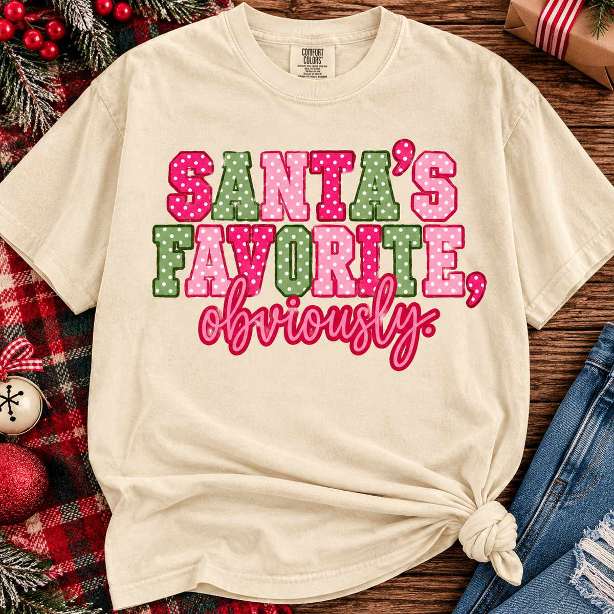 Santa's favorite obviously tee or sweatshirt