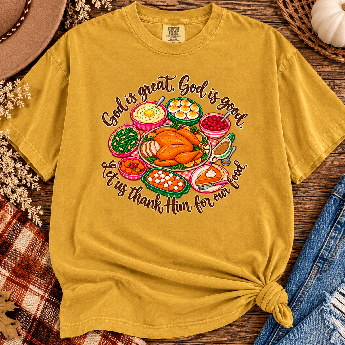 God is good God is great let us thank him for this food tee or sweatshirt