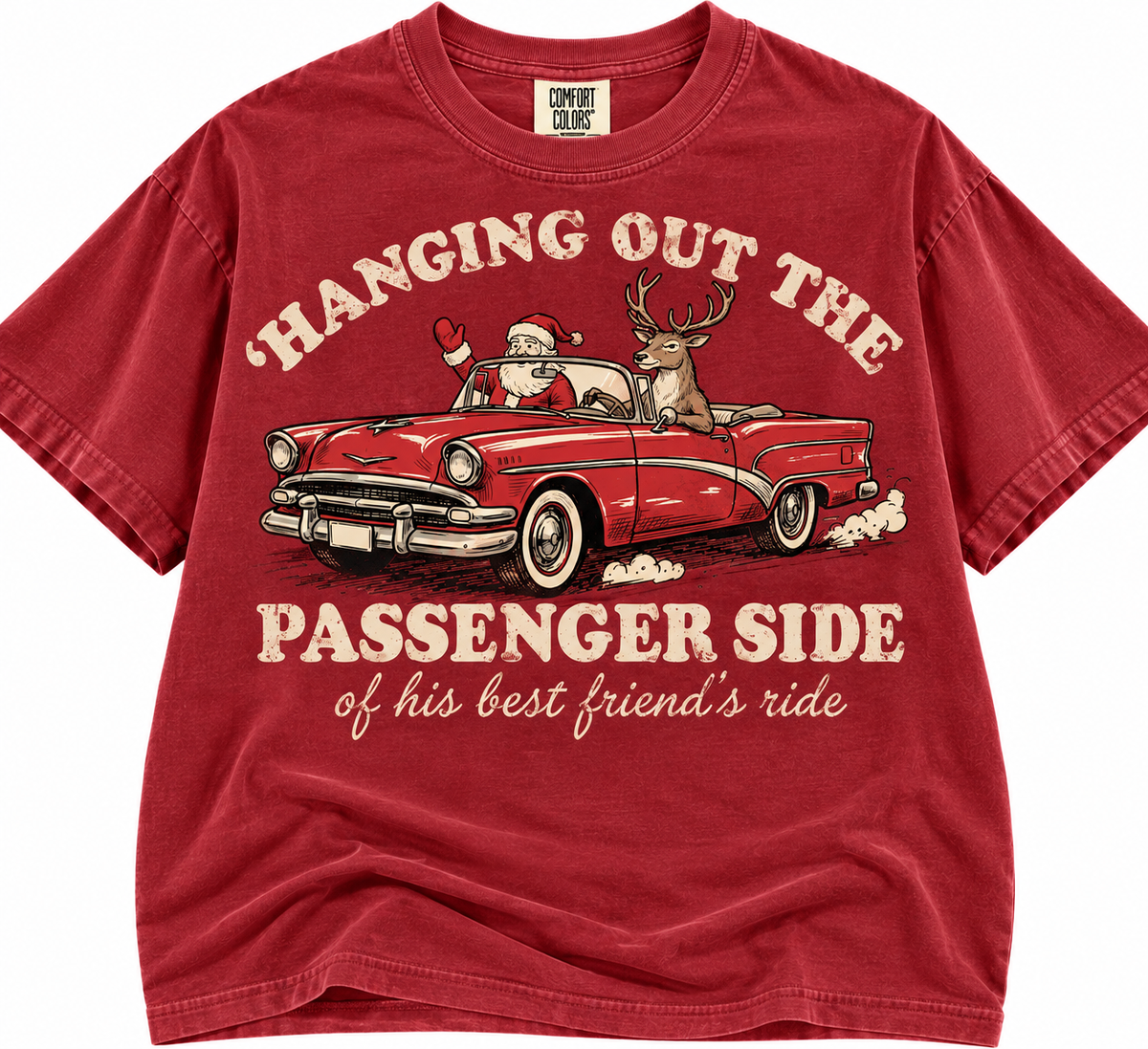 hanging out the side of my best friend's ride Christmas tee or sweatshirt