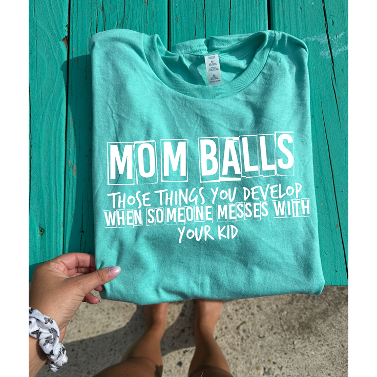 Mom Balls Tee or Sweatshirt