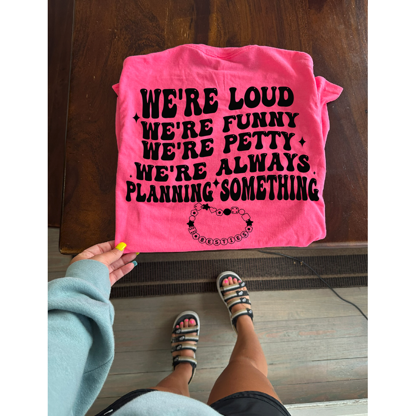 Planning Something Bestie  Tee or sweatshirt