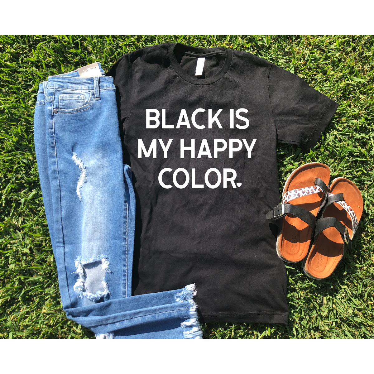 Black is my Happy Color Tee or Sweatshirt