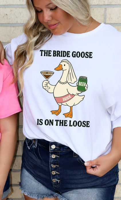 Bride Goose Tee or sweatshirt
