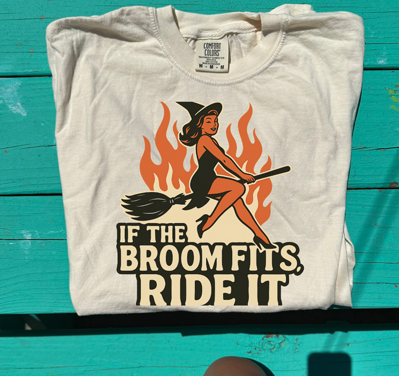 if the broom fits ride it halloween tee or sweatshirt