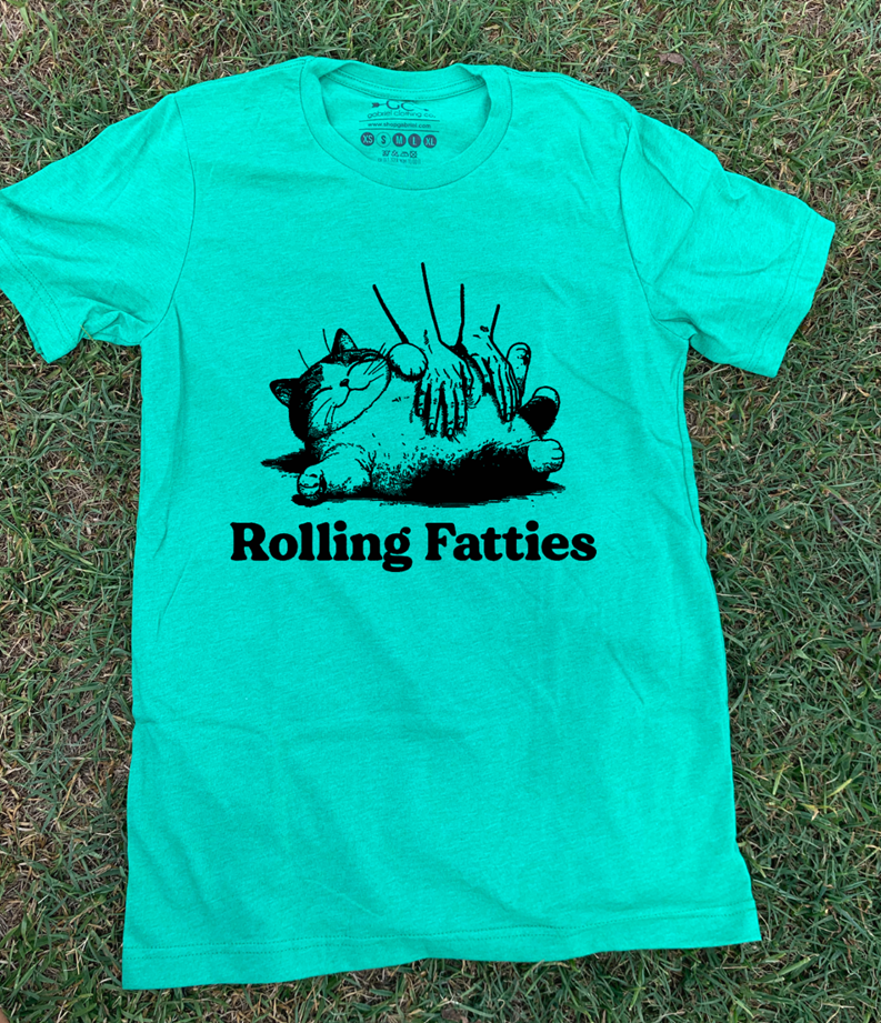 rollin fatties cat tee or sweatshirt