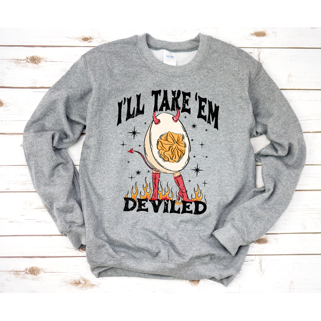 I&#39;ll take &#39;em deviled egg thanksgiving tee or  sweatshirt