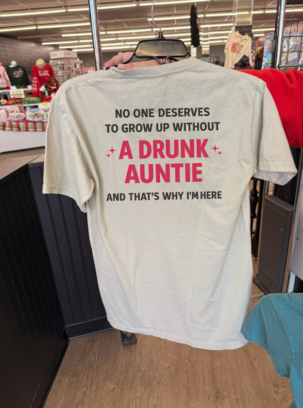 drunk auntie Tee or sweatshirt