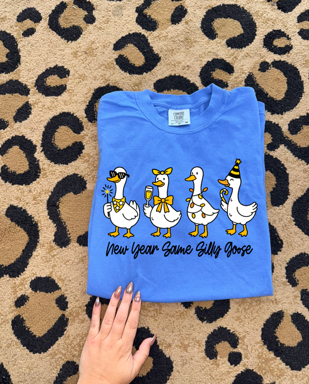 new year same silly goose tee or sweatshirt