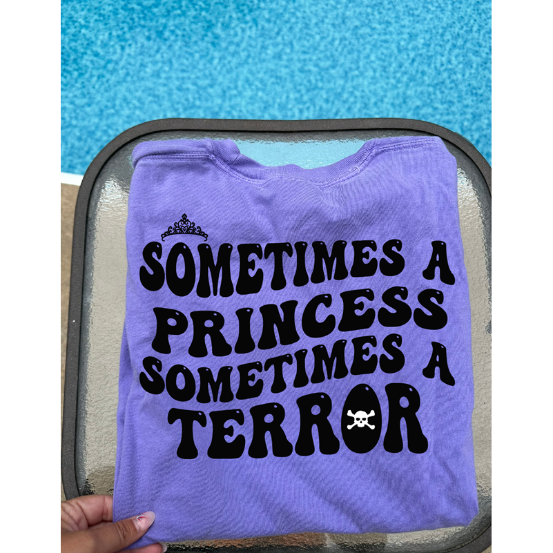 Princess terror tee or sweatshirt