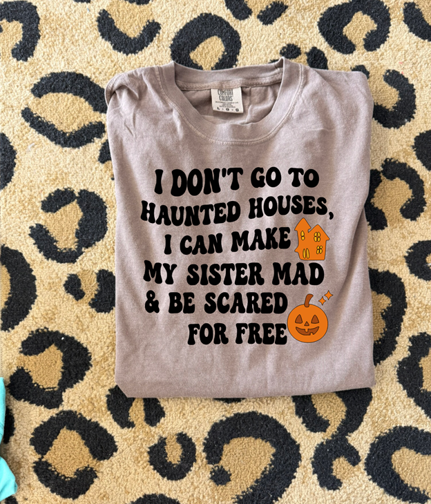 Haunted House Sister tee or sweatshirt