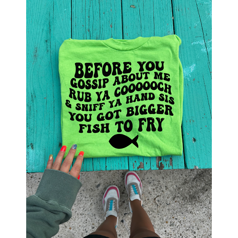 bigger fish to fry lure Bigger Fish to fry cooch tee or sweatshirt