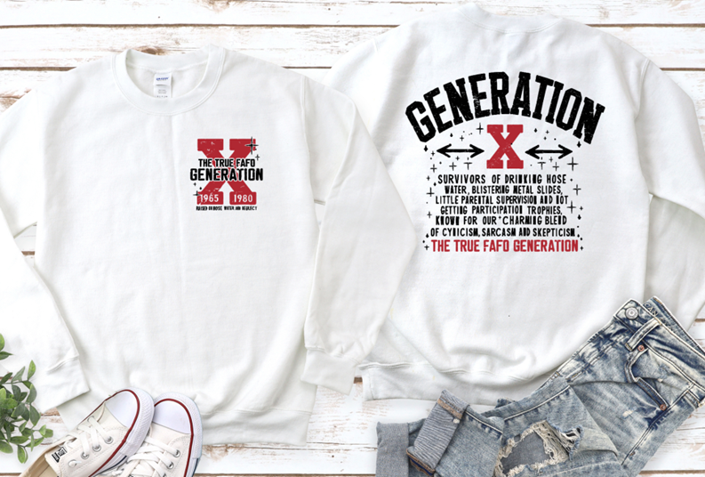 Generation X tee or sweatshirt