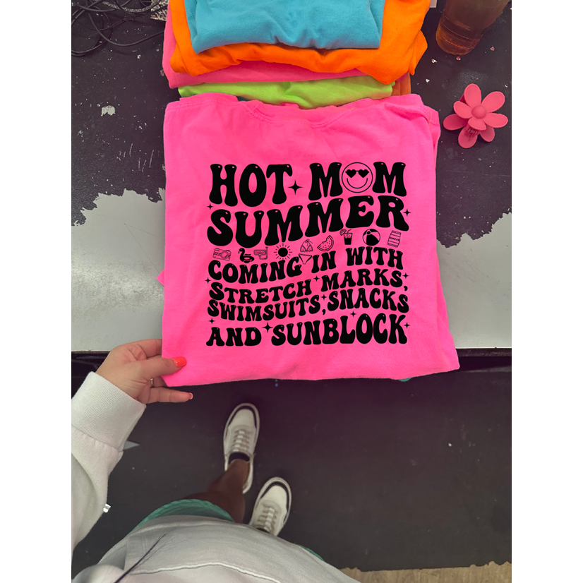 Hot Mom Summer Stretch marks, snacks Tee or sweatshirt