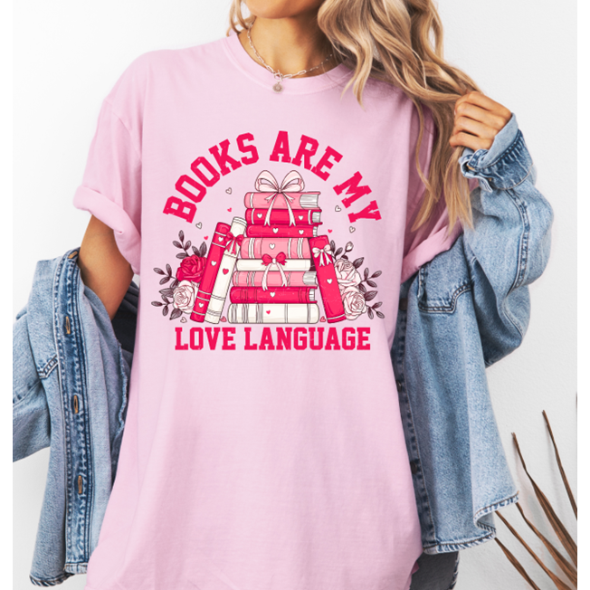 Book are my love language tee or sweatshirt