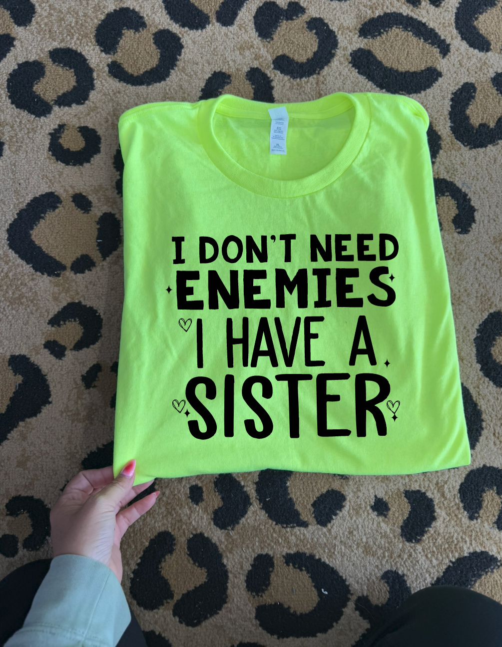 sisters enemies tee or sweatshirt