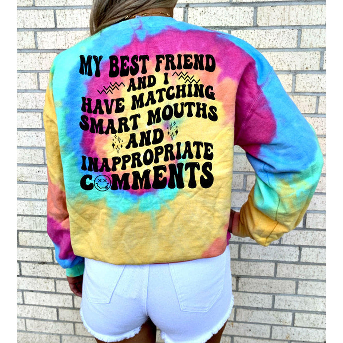 My Best friend and I Matching Comments Tee or Sweatshirt