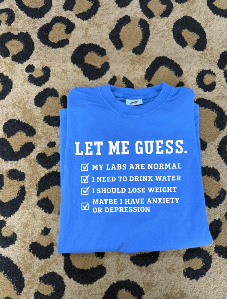 Let Me Guess Labs Weight Anxiety tee or sweatshirt