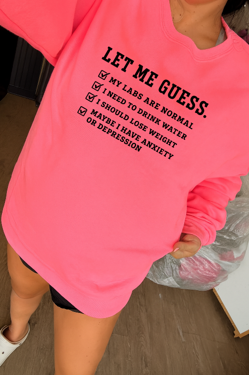 Let Me Guess Labs Weight Anxiety tee or sweatshirt