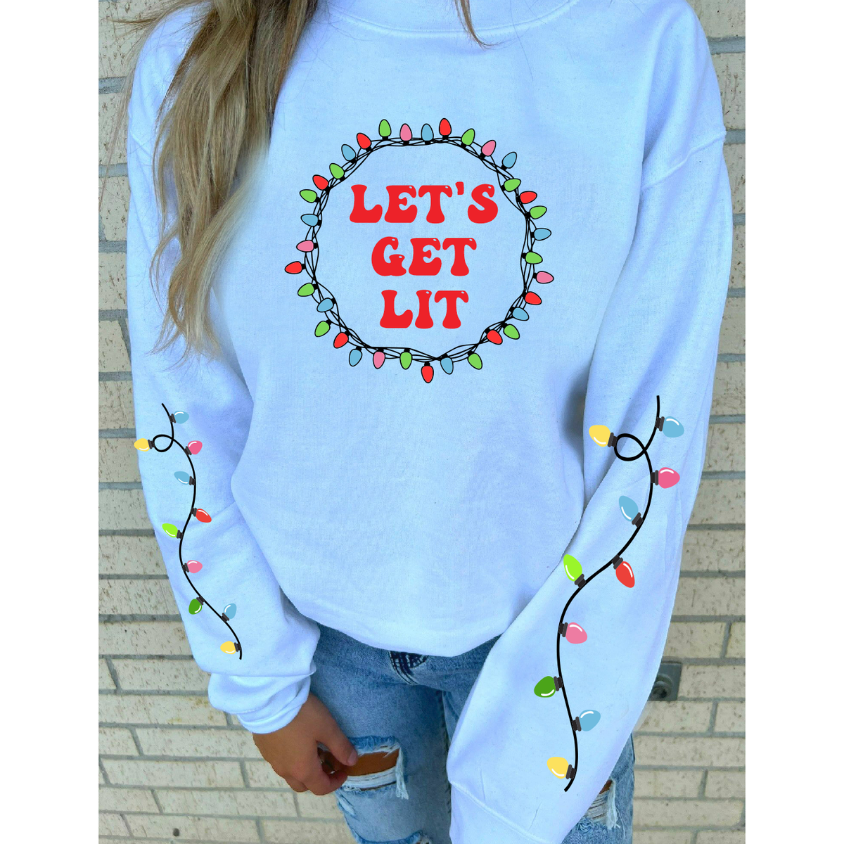 Let&#39;s Get Lit Christmas  long sleeve or Sweatshirt