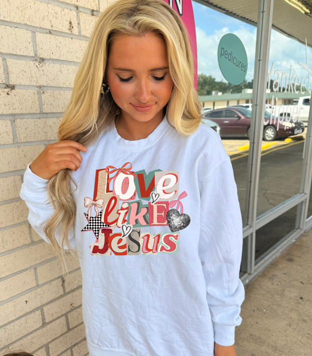 love like Jesus valentine's day tee or sweatshirt