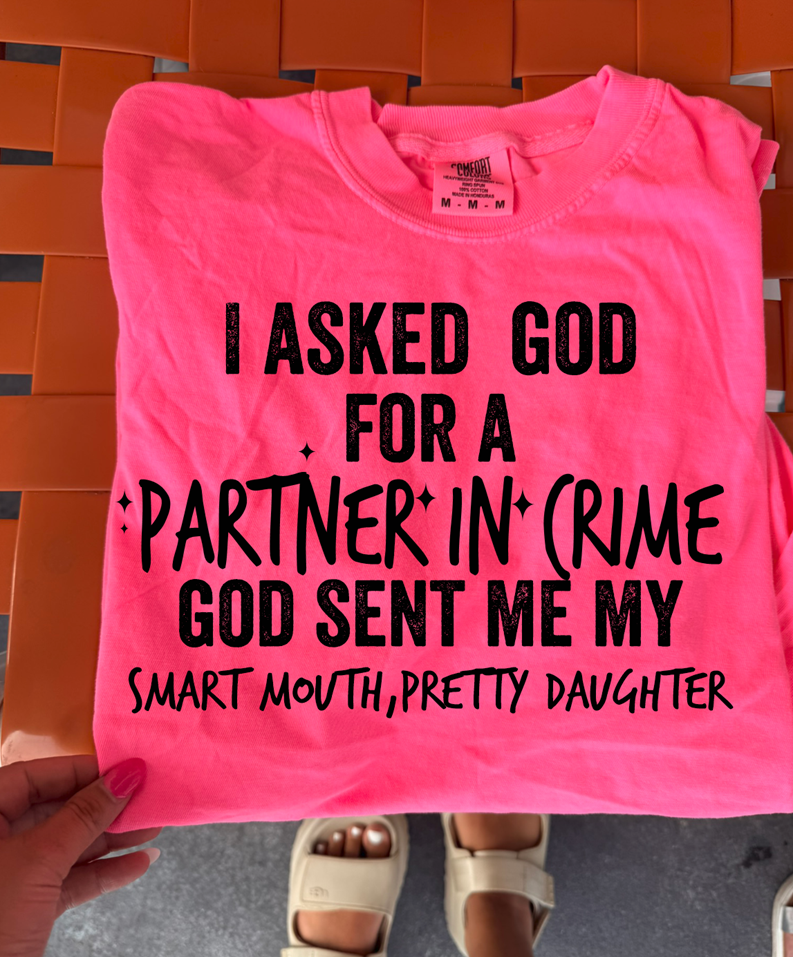 Partner in Crime daughter tee or sweatshirt