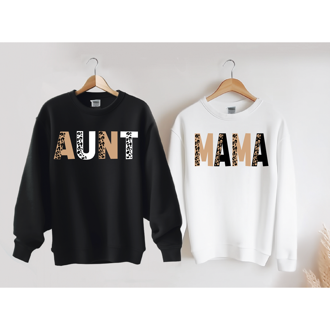 Aunt/mom/CUSTOM Sweatshirt, tee or Hoodie