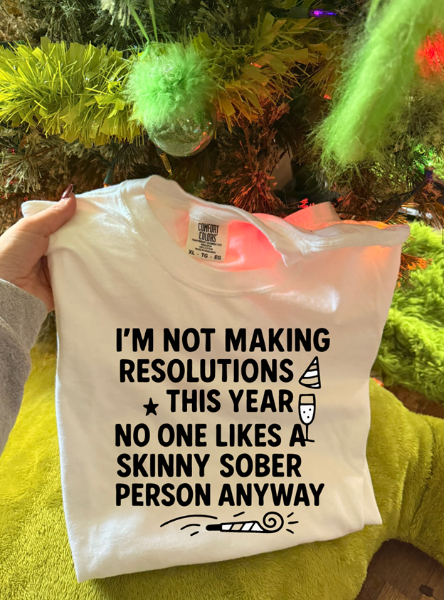 new years no one likes a sober skinny tee or sweatshirt
