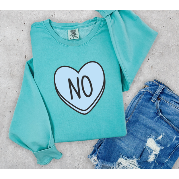 No candy heart tee or  Sweatshirt