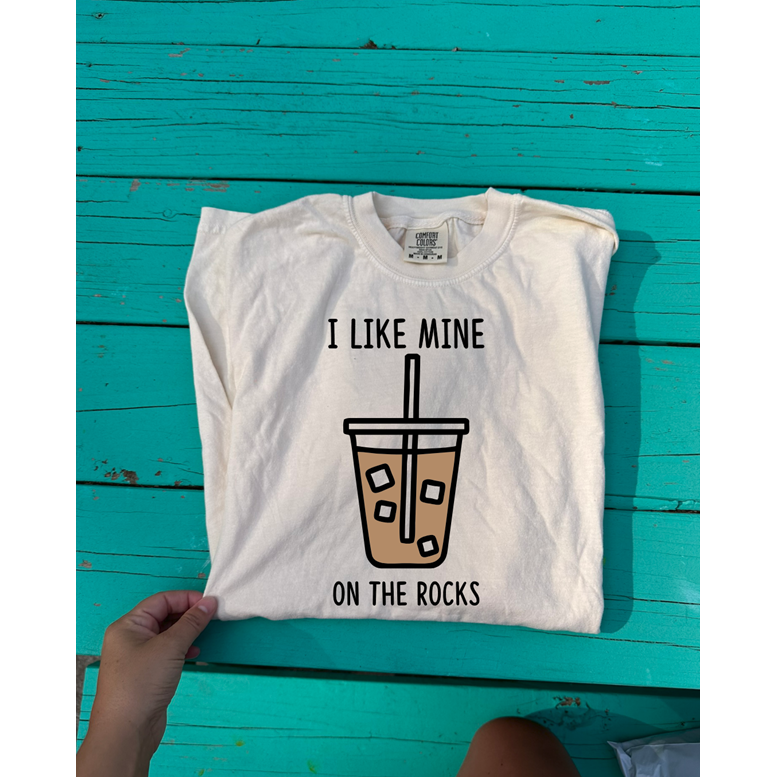 i like mine on the rocks coffee Tee or sweatshirt