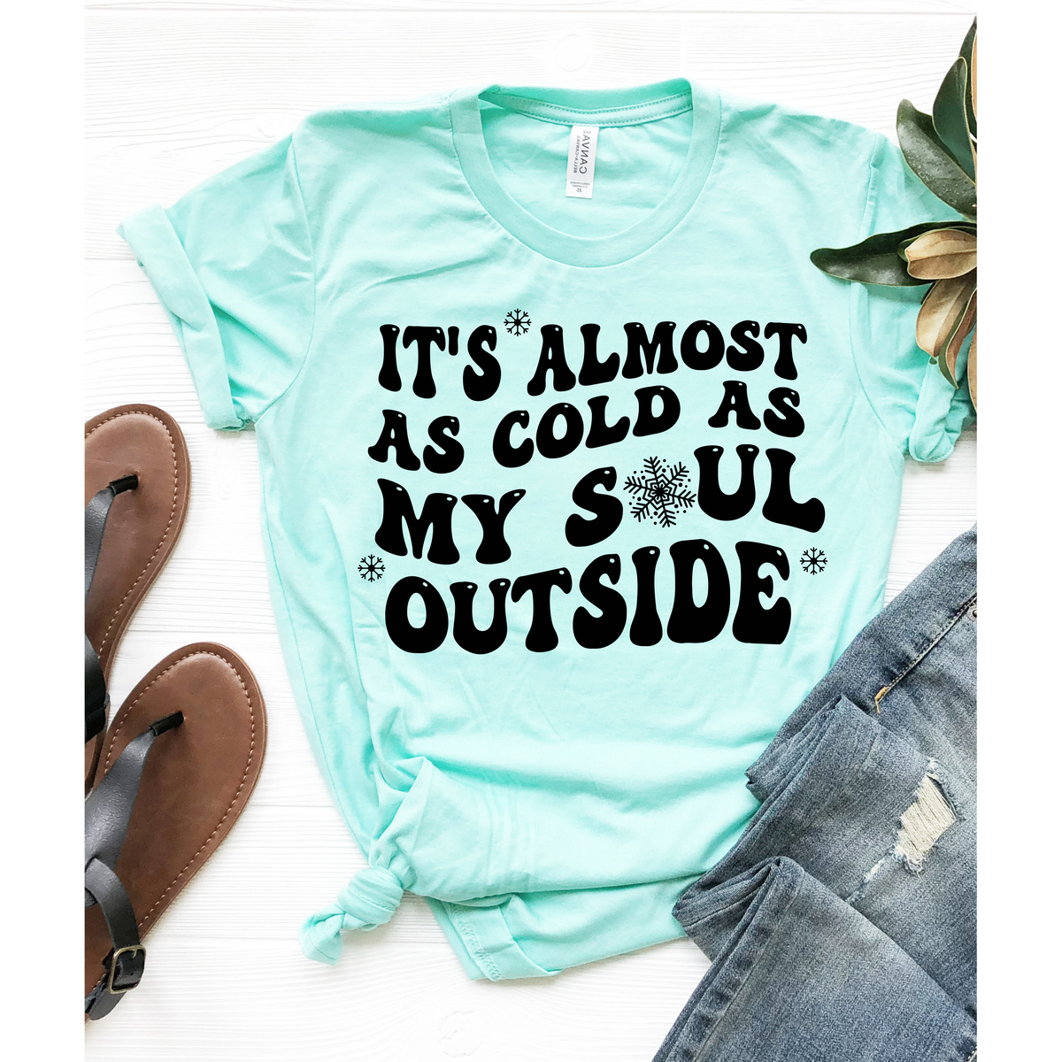 Almost as cold as my soul outside tee or sweatshirt