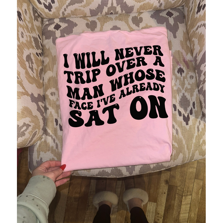 sat on tee or sweatshirt