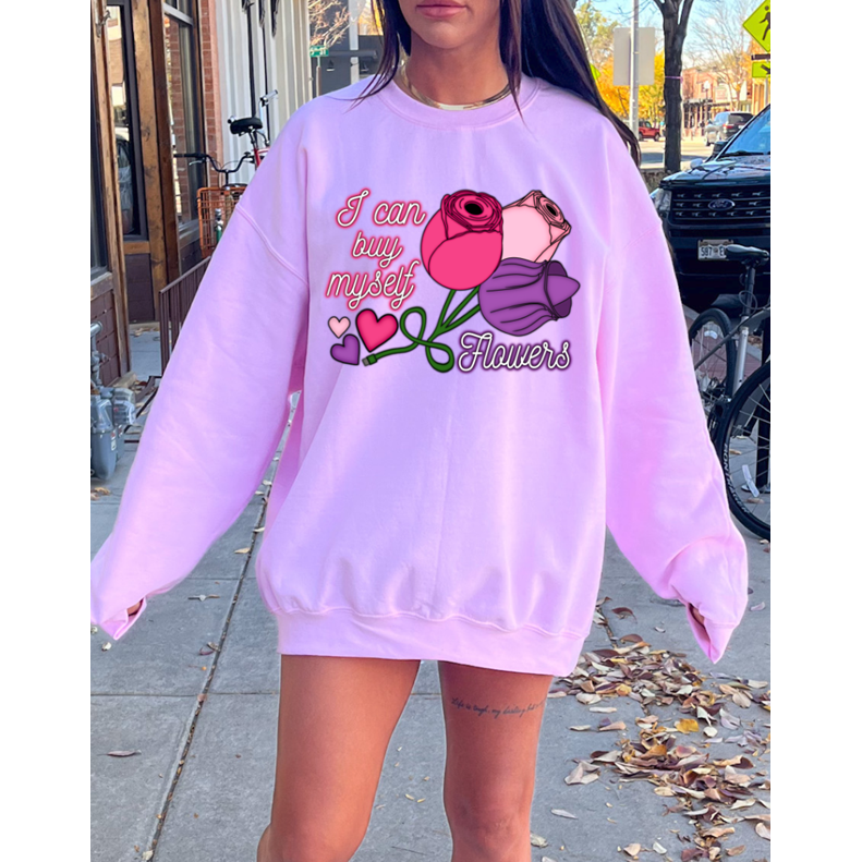 buy myself flowers tee or Sweatshirt