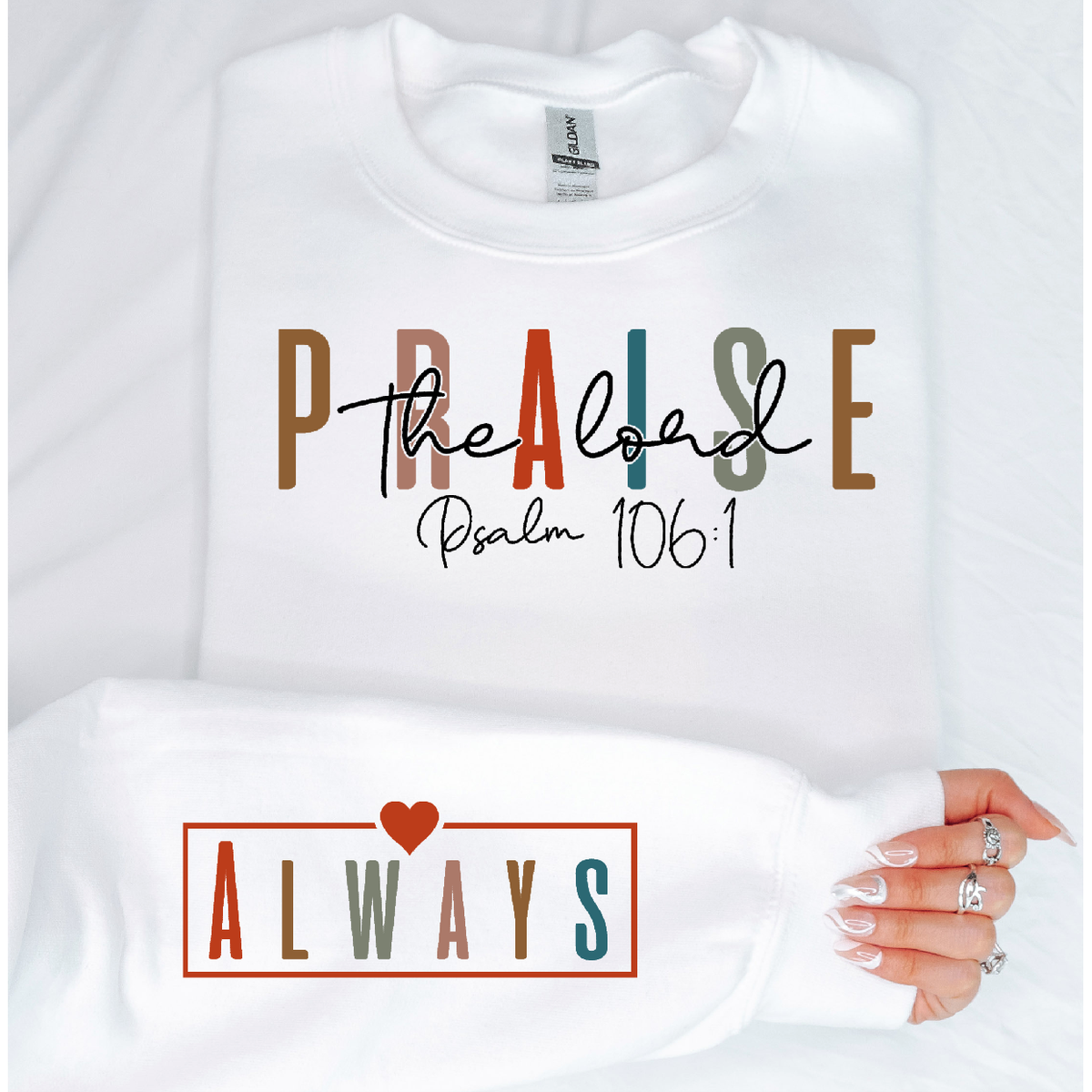 Praise the Lord Always Christian Sweatshirt