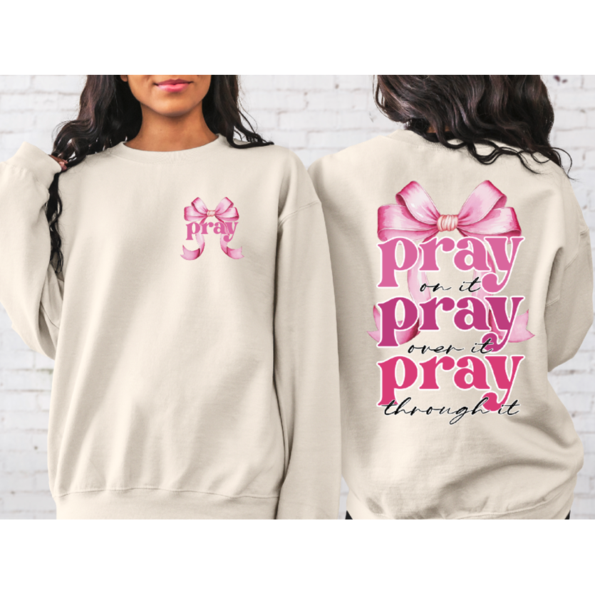 Pray tee or sweatshirt