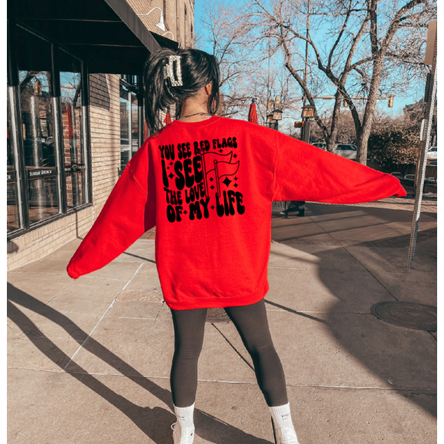 Red flags Tee or sweatshirt