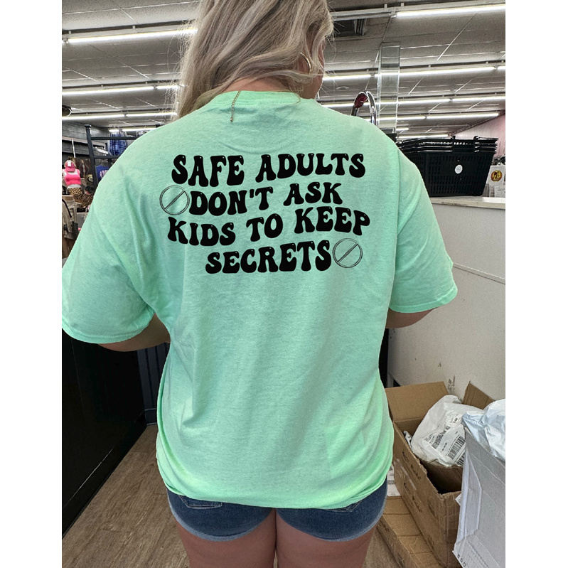 Safe Adults Tee or sweatshirt