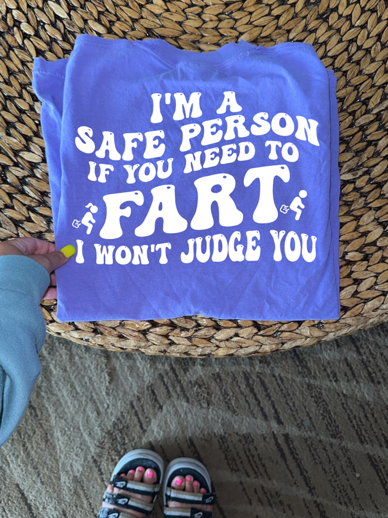safe person fart tee or sweatshirt