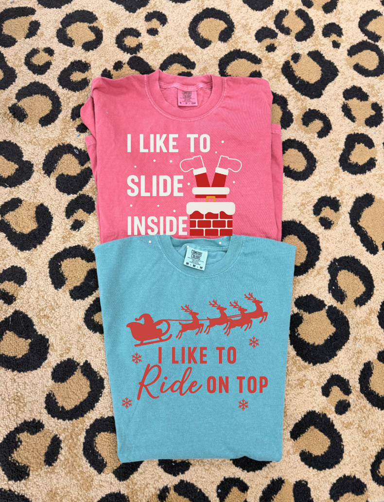 slide in or ride on top Christmas Tee or sweatshirt