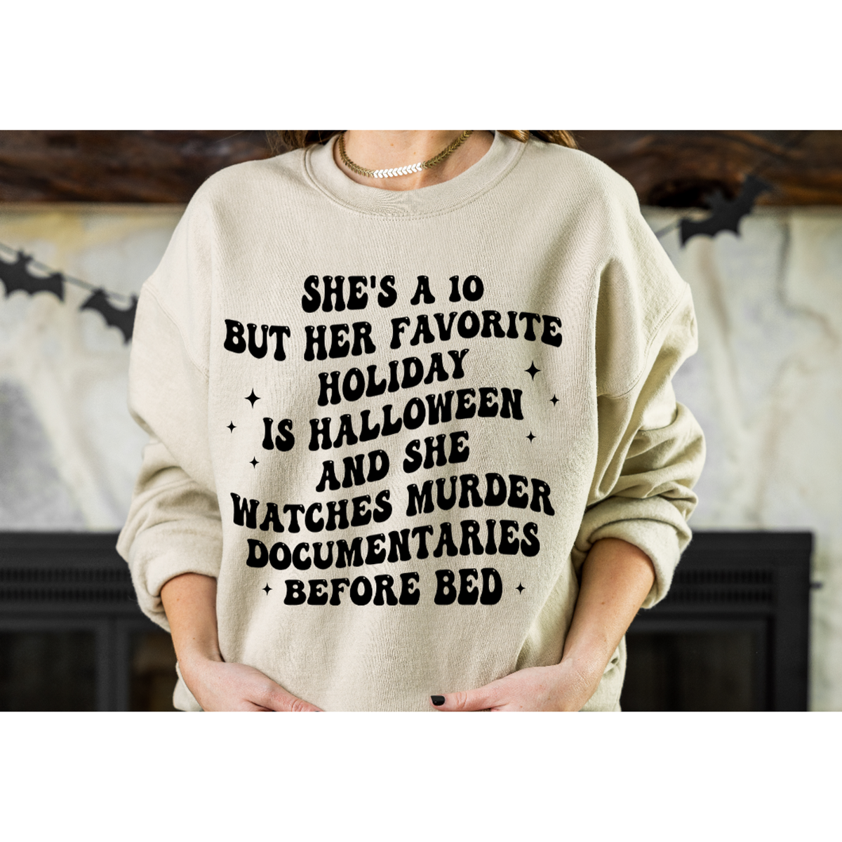 Halloween She's A 10 Tee or Sweatshirt