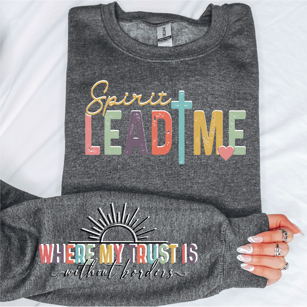 Spirit lead me Christian Sweatshirt