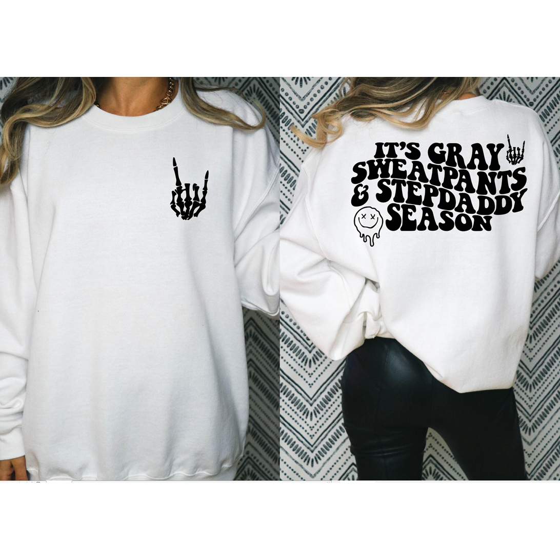 Step Daddy Season tee long sleeve or sweatshirt