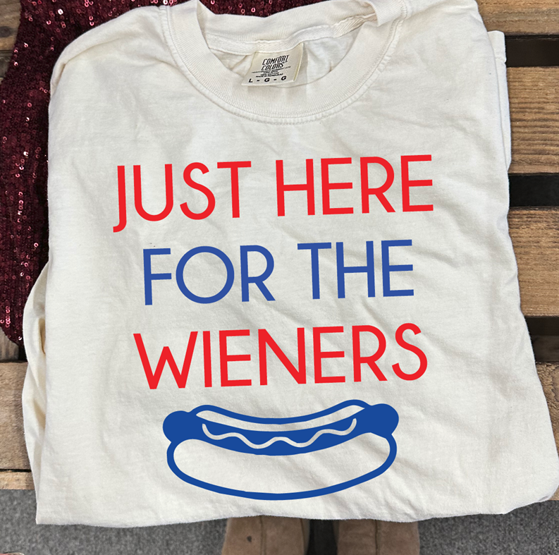 Red blue  just here for the wieners tee or sweatshirt