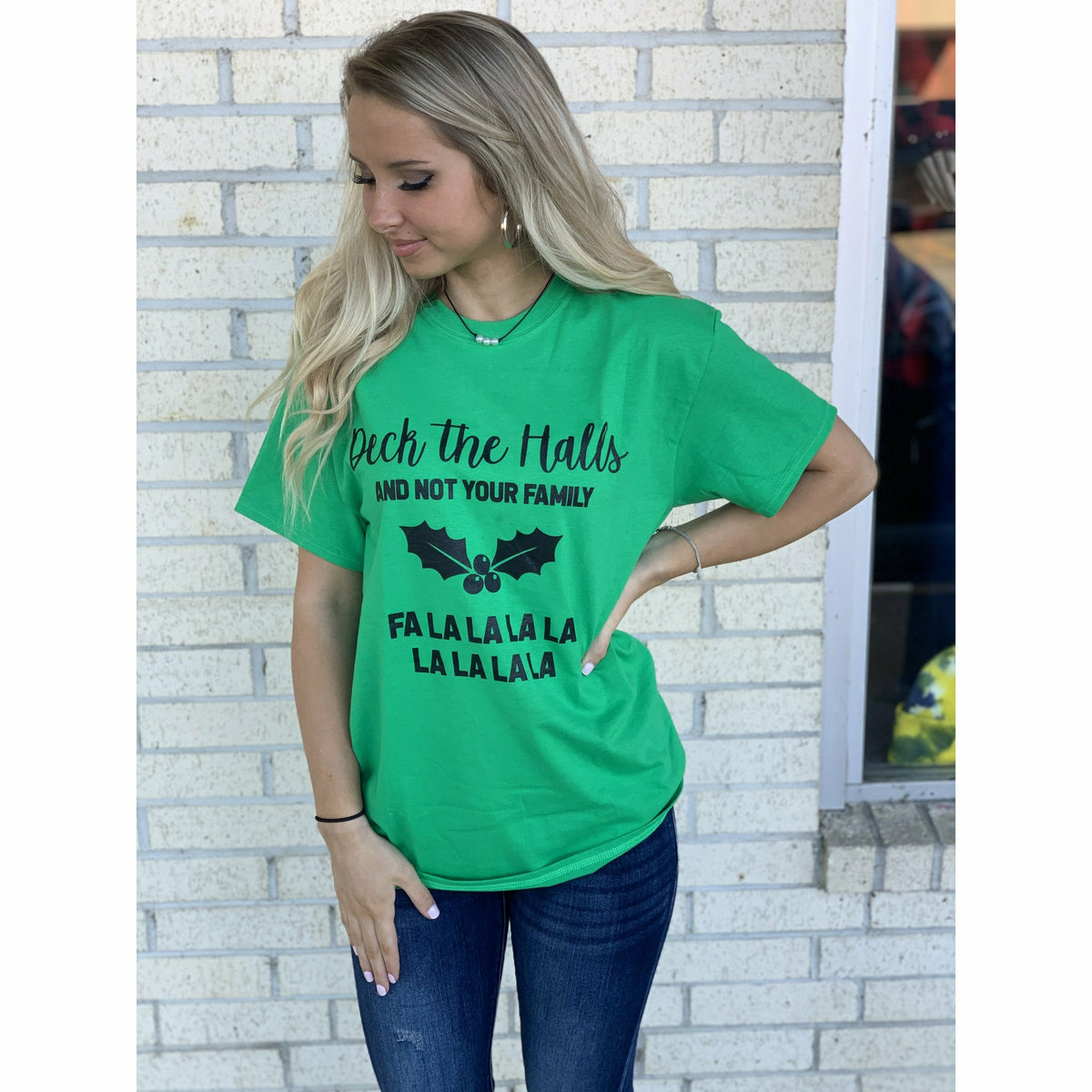 deck the halls and not your family tee