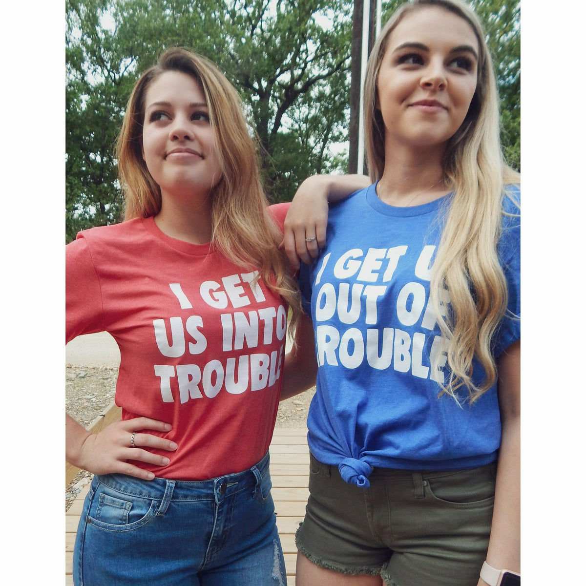 I get us OUT of trouble tee/tank