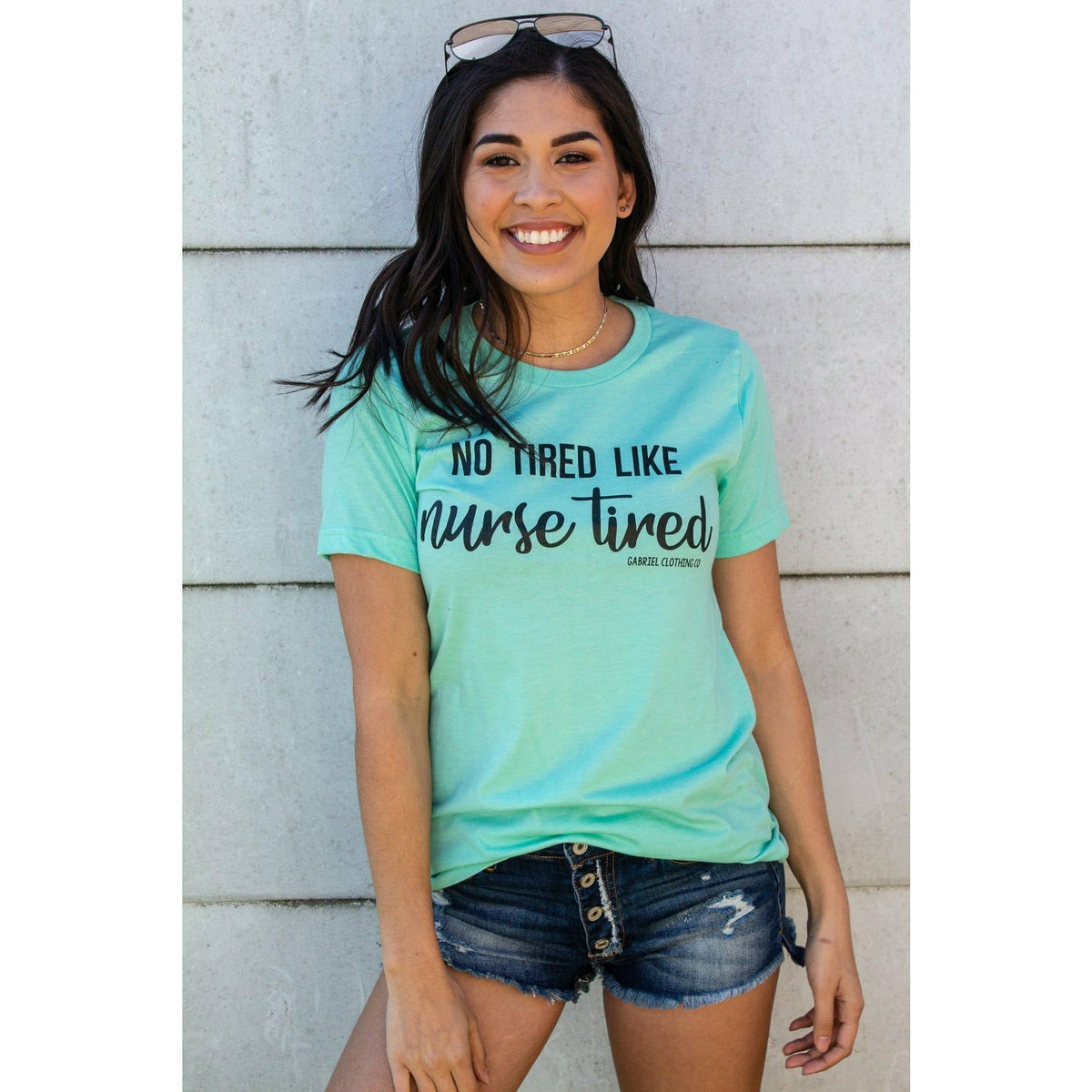 No tired like Nurse Tired Tee