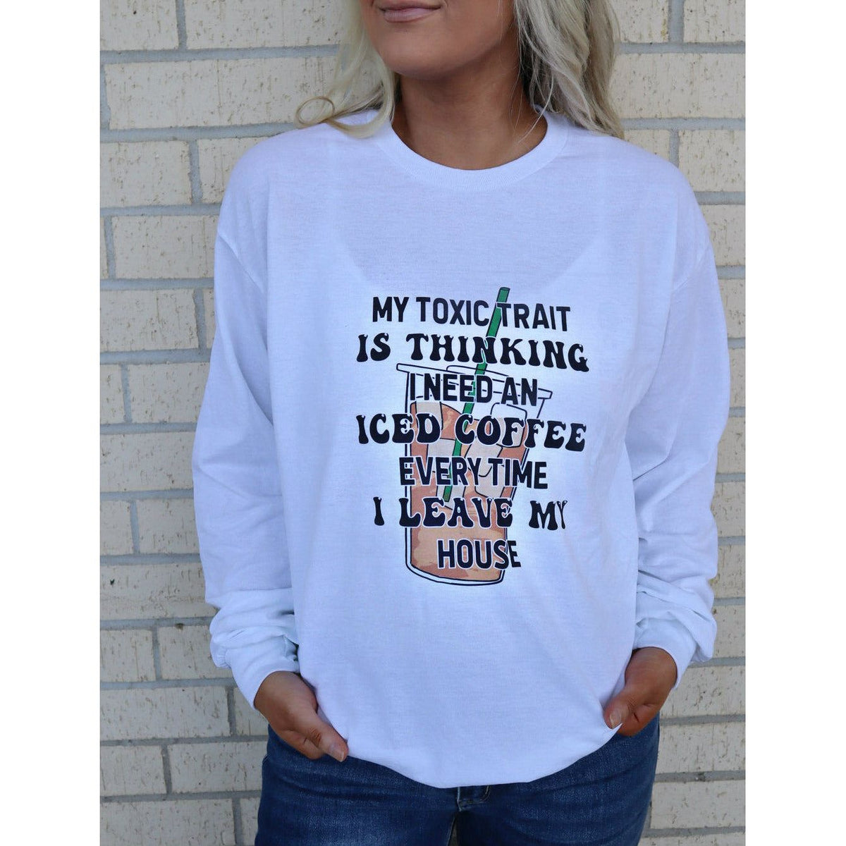 My toxic Trait coffee tee or Sweatshirt