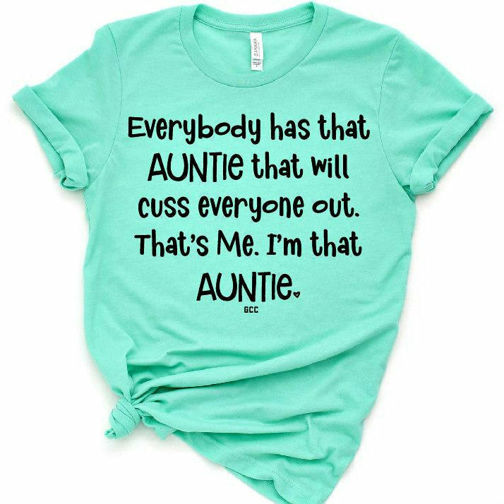 I&#39;m that auntie tee