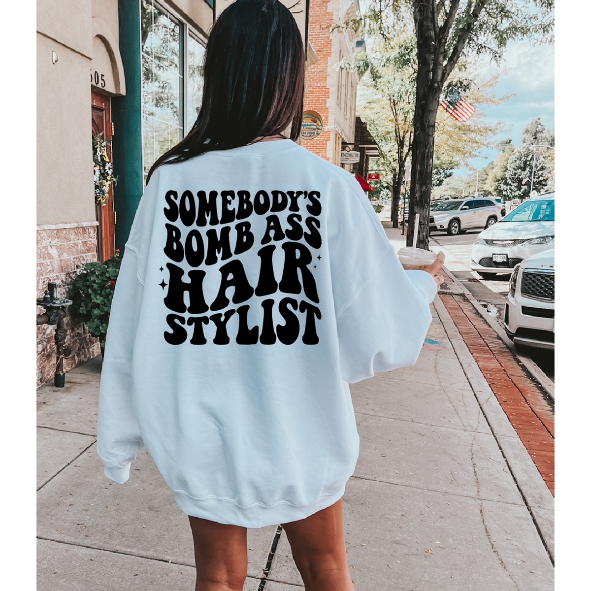 Somebody&#39;s Bomb ass Hairstylist tee or sweatshirt