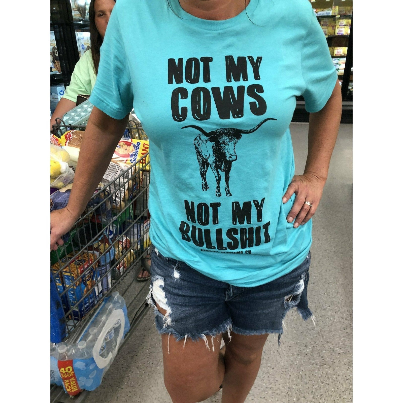Not my cows not my Bullshit Tee - Gabriel Clothing Company