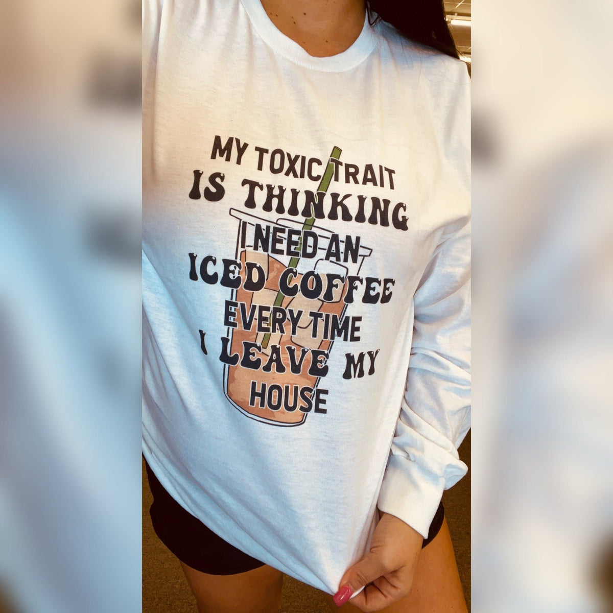 My toxic Trait coffee tee or Sweatshirt